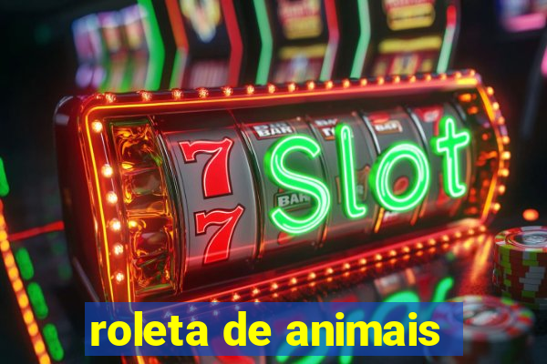 roleta de animais